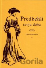 Predbehli svoju dobu