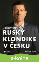 Ruský Klondike v Česku