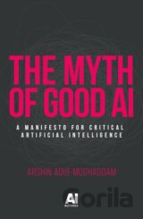 The myth of good AI