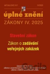Aktualizace IV/1 2025 – Stavební zákon, o zadávání veřejných zakázek