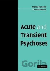 Acute and Transient Psychoses