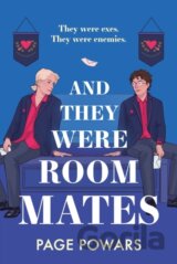 And They Were Roommates