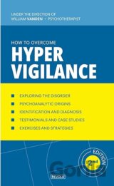 How to Overcome Hypervigilance