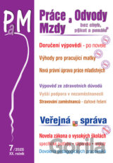 Práce a Mzdy bez chýb, pokút a penále č. 7 / 2025 - Doručení výpovědi z pracovního poměru – po novele