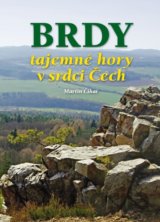 Brdy - tajemné hory v srdci Čech