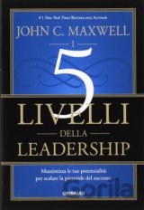 I 5 livelli della leadership