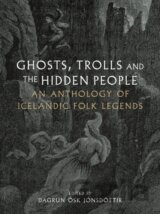 Ghosts, Trolls and the Hidden People