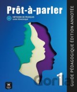 Pret-a-parler 1 (A1) - Guide pédagogique Édition annotée + MP3 téléchargeables