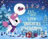 Ten Minutes to Bed: Little Unicorn´s Christmas