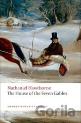 Hawthorne: House of the Seven Gables