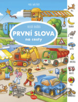 Velká knížka - PRVNÍ SLOVA na cesty