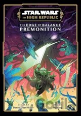 Star Wars: The High Republic: The Edge of Balance?Premonition