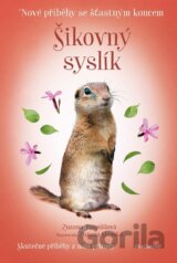 Nové příběhy se šťastným koncem: Šikovný syslík