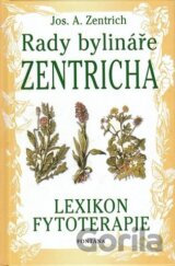 Rady bylináře Zentricha