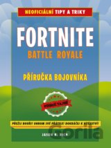 Fortnite Battle Royale: Příručka bojovníka