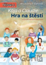 Kája a Claudie: Hra na štěstí