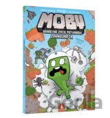 MOBY. Sekretne życie potworów z Minecrafta. Tom I