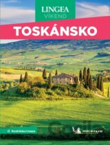 Toskánsko - víkend...s rozkládací mapou - 2. vydání