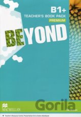 Beyond B1+: Teacher's Book Premium Pack