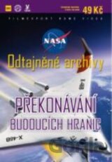 Odtajněné archivy - Překonávání budoucích hranic (papírový obal)