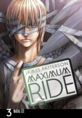 Maximum Ride: The Manga 3