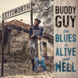 Buddy Guy: The Blues Is Alive And Well