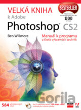 Velká kniha k Adobe Photoshop CS2
