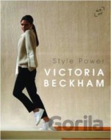 Victoria Beckham: Style Power (David Foy)