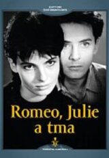 Romeo, Julie a tma (digipack)