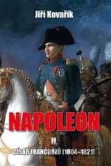 Napoleon II. - Císař francouzů (1804–1821)
