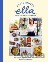 Deliciously Ella: The Plant-Based Cookbook