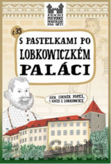S pastelkami po Lobkowiczkém paláci