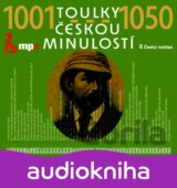 Toulky českou minulostí 1001-1050 - 2 CD/mp3 (autorů kolektiv)