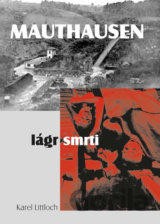Mauthausen – lágr smrti