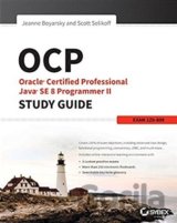 OCP: Oracle Certified Professional Java SE 8 Programmer II