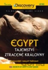 Discovery – Egypt: Tajemství ztracené královny (papírový obal)