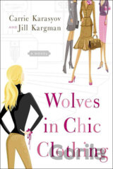 Wolves In Chic Clothing