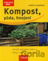 Kompost, půda, hnojení
