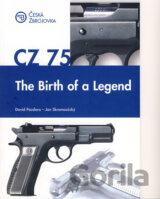 CZ 75: The Birth of a Legend