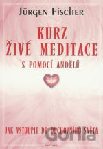 Kurz živé meditace s pomocí andělů