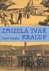 Zmizelá tvář Kralup