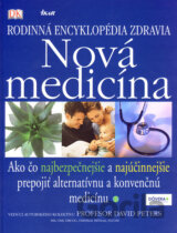 Nová medicína - Rodinná encyklopédia zdravia