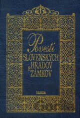 Povesti slovenských hradov a zámkov - II. zväzok