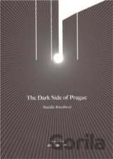 The Dark Side of Prague