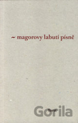 Magorovy labutí písně