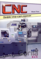 CNC obráběcí stroje a jejich programování