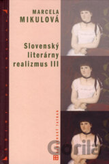 Slovenský literárny realizmus III