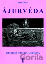 ÁJURVÉDA - Tradiční indická medicína 1