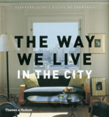 The Way We Live: In the City