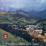 FOLKLORNY SUBOR SKLABINA: POD ZELENOU HOROU